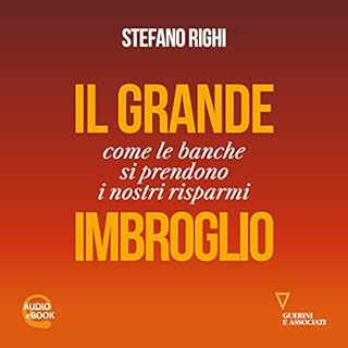 Il grande imbroglio. Come le banche si prendono i nostri risparmi copertina