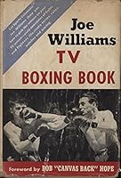 Joe Williams TV Boxing Book B0000CJ3K5 Book Cover