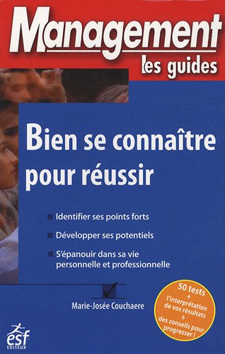 Télécharger Bien se connaître pour réussir Francais PDF