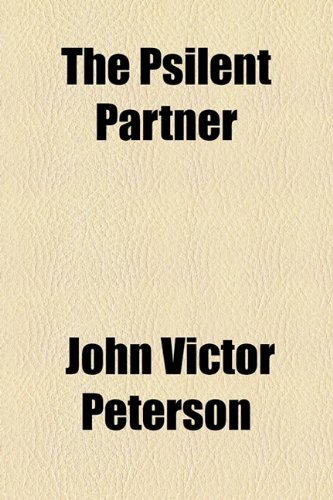 The Psilent Partner