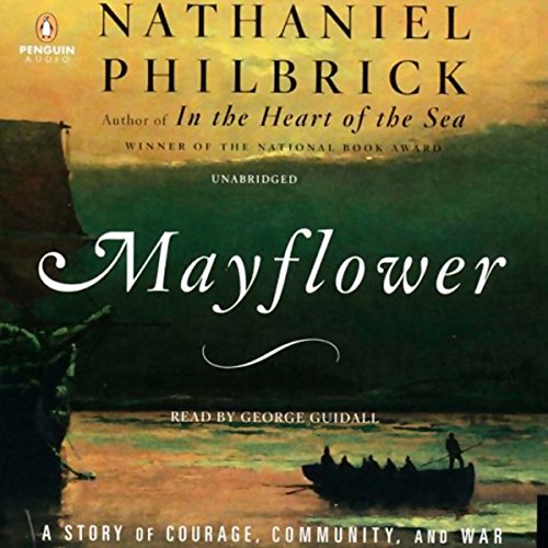 Mayflower A Story of Courage, Community, and War (HörbuchDownload