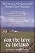 For the Love of Ireland: A Literary Companion for Readers and Travelers