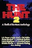 The Hunt 2: A Thrill of the Hunt Anthology
