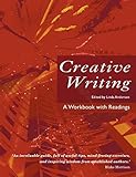 Creative Writing: A Workbook with Readings