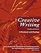 Creative Writing: A Workbook with Readings