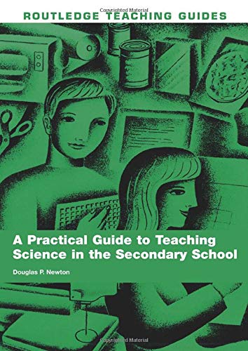 A Practical Guide to Teaching Science in the Secondary School