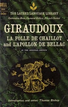 Mass Market Paperback La Folle De Chaillot and L'Apollon de Bellac Book