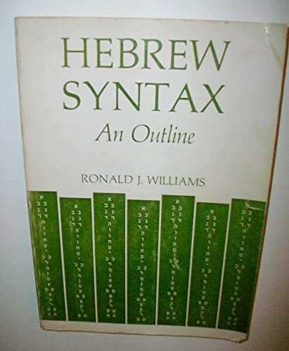 hebrew syntax - an outline | pdf Images High Quality... Hebrew Syntax: An Outline: Williams, R.J.: 9780802014511: Amazon.com: Books