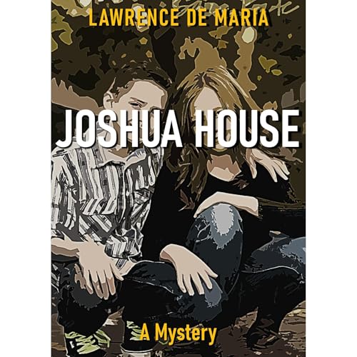 JOSHUA HOUSE Audiolibro Por Lawrence De Maria arte de portada
