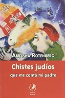 Chistes judíos que me contó mi padre 9875991163 Book Cover