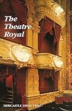 The Theatre Royal, Newcastle upon Tyne