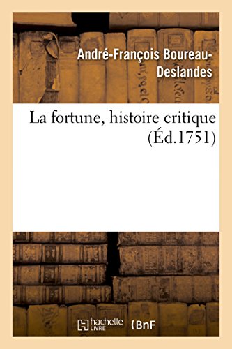 La fortune, histoire critique (French Edition)