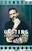 Casting: Zurück ins Leben