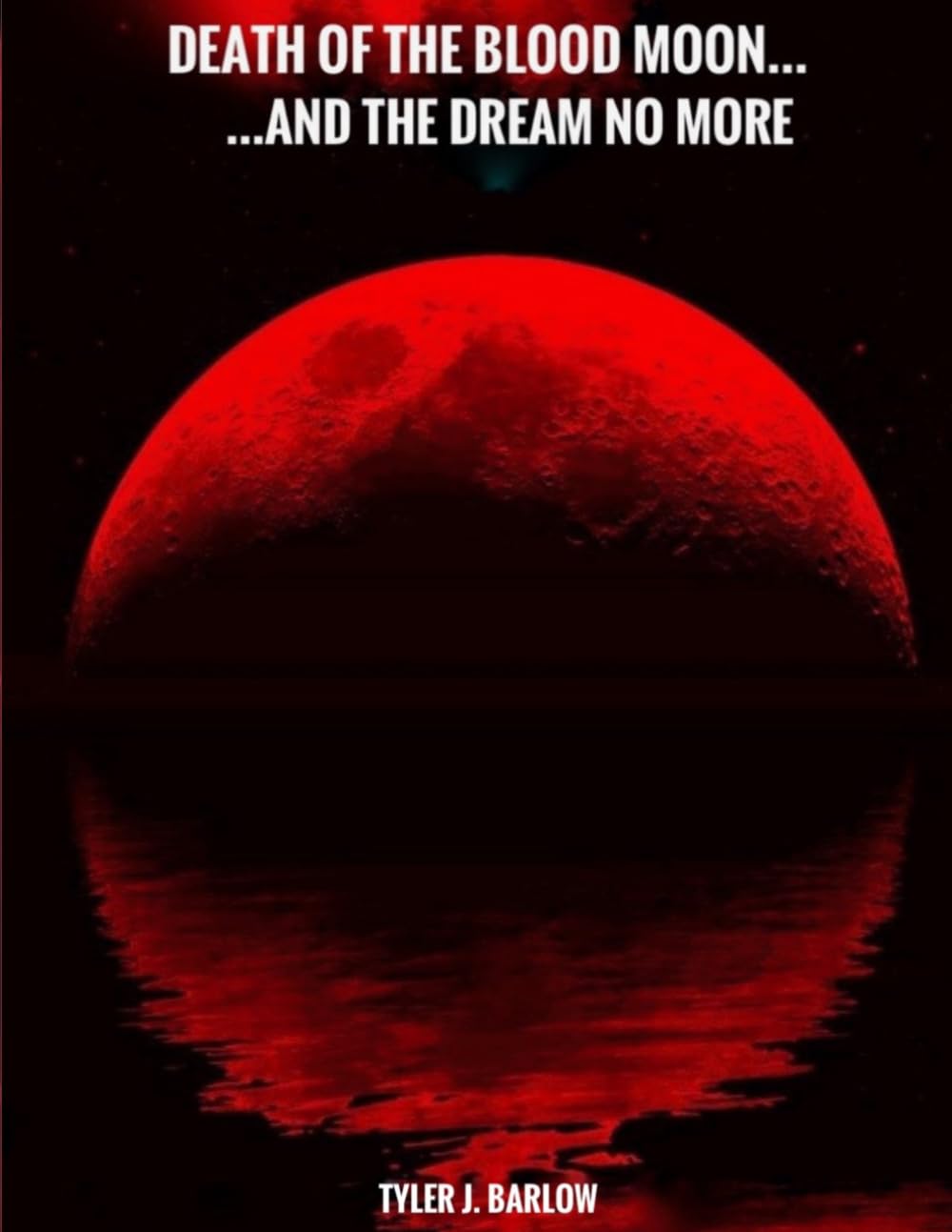 Death of the blood moon... and the dream no more