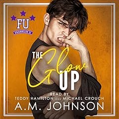 The Glow Up Audiolibro Por A.M. Johnson arte de portada