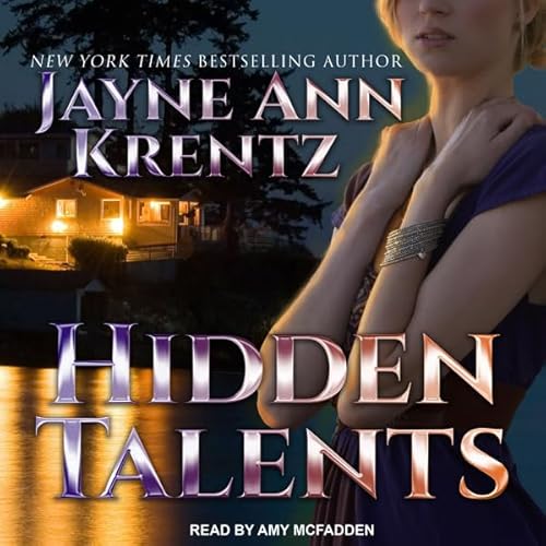 Hidden Talents Audiobook By Jayne Ann Krentz cover art