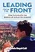 Produktbild Leading From the Front: Ten Thoughts on Being an Amazing Leader (Books of Tens)
