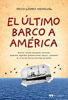 El ultimo barco a america 8484609499 Book Cover