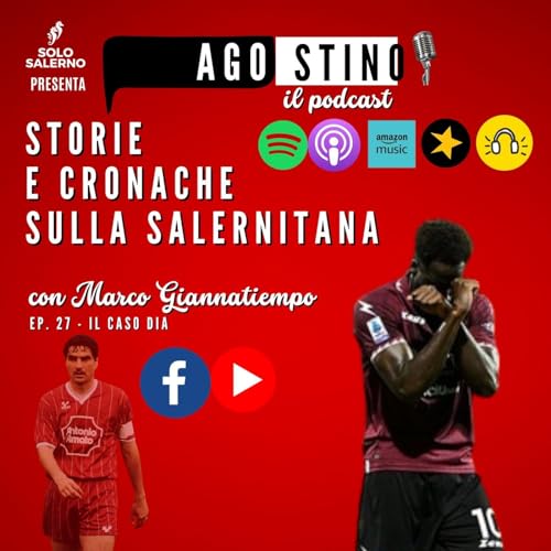 Ep. 27 - Il caso Dia