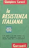 La Resistenza italiana.