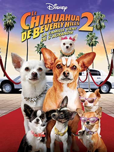 Le Chihuahua de Beverly Hills 2: La Famille Vient de S'Agrandir