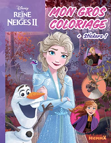 Disney La Reine des Neiges 2 - Mon gros coloriage + stickers ! - Livre de coloriage avec stickers - Dès 4 ans