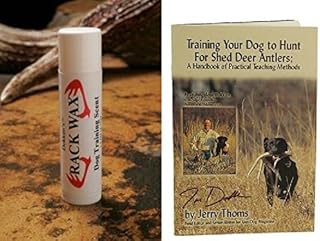 Dokken Rack Wax Shed Antler Scent Shed Dog Trainer and Tom Shed Dog Training Handbook