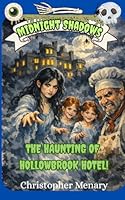 The Haunting of Hollowbrook Hotel (Midnight Shadows) 9699193433 Book Cover