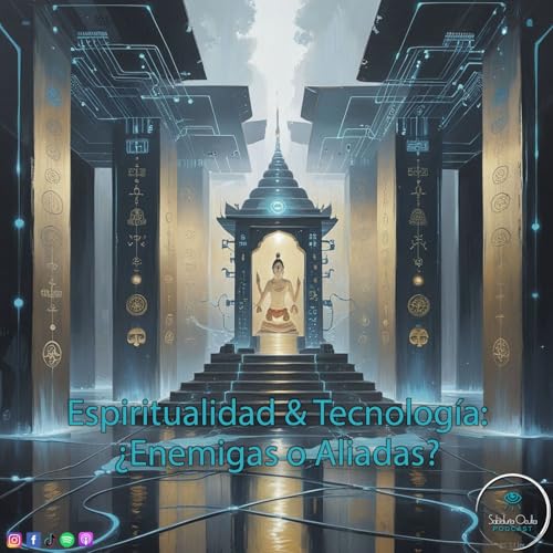 『Espiritualidad y Tecnología: ¿Enemigas o Aliadas?』のカバーアート