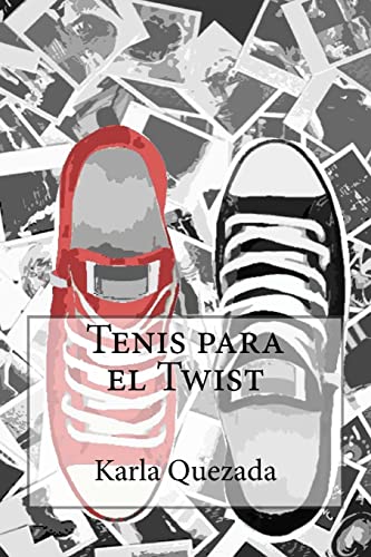 Tenis para el Twist (Spanish Edition)