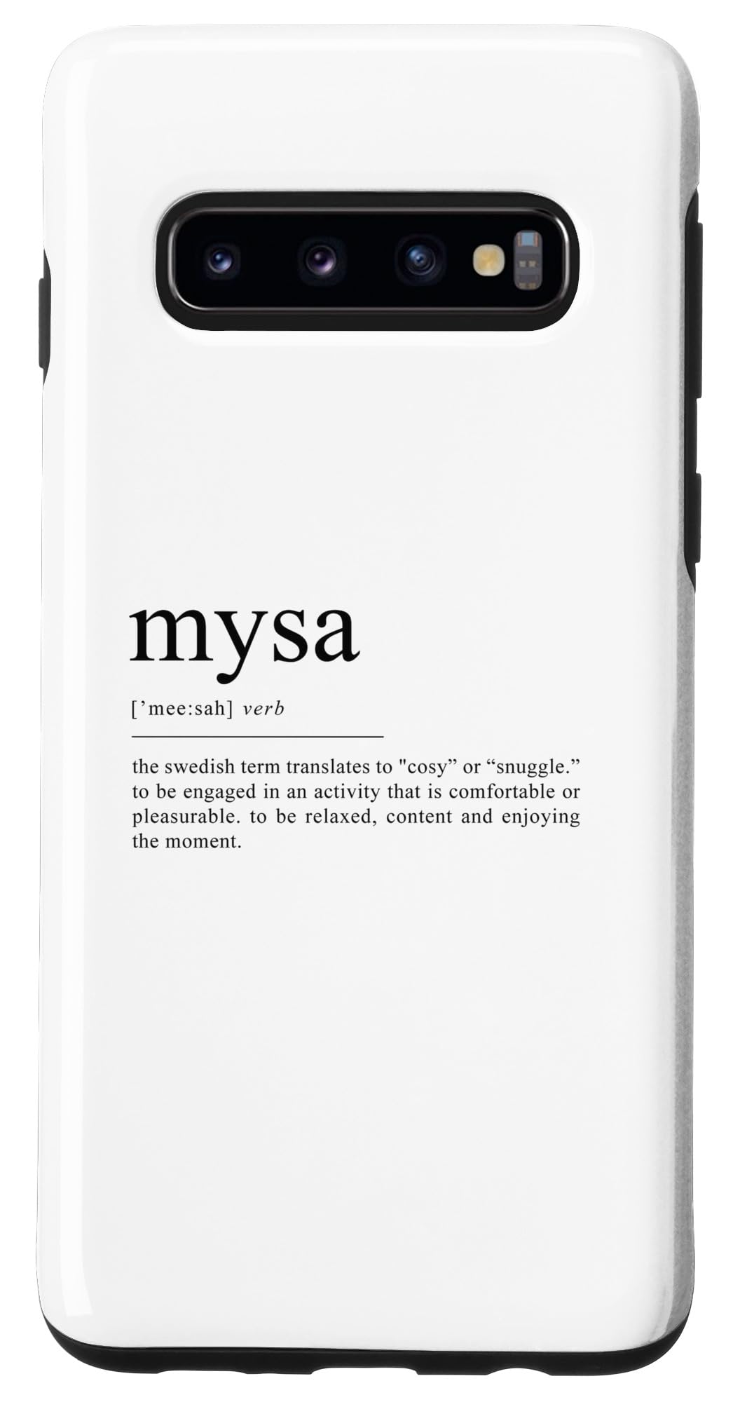 Galaxy S10 Funny mysa quote definition Case