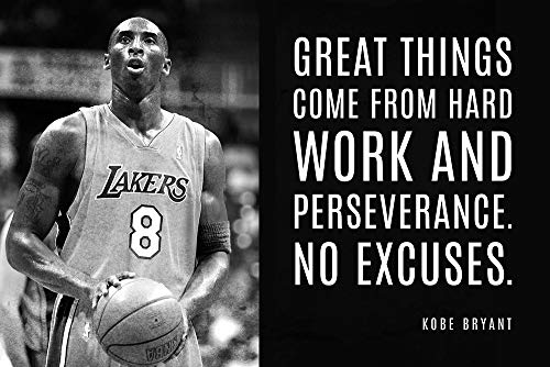 Kobe Bryant Quote - Great Things Come From Hard Work - 12' x 18' Poster Print Ready to Frame....