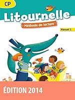 Litournelle Méthode de lecture CP 2014 Manuel de l'élève n 1 2047330424 Book Cover