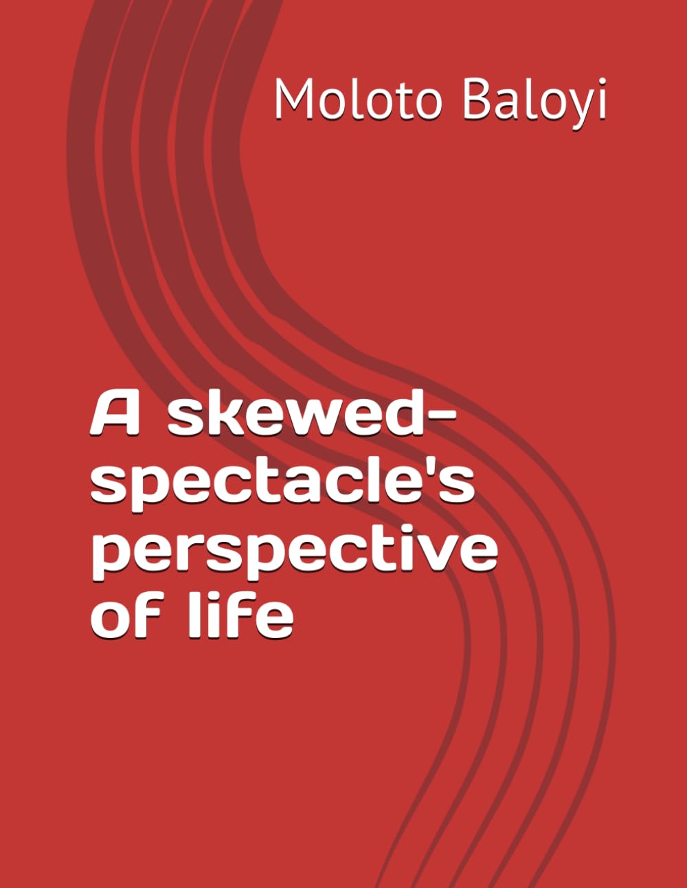 A skewed-spectacle's perspective of life