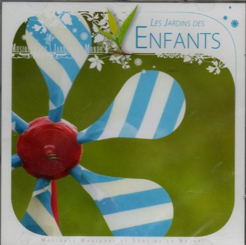 Musiques Des Jardins Du Monde : Les Jardins des Enfants