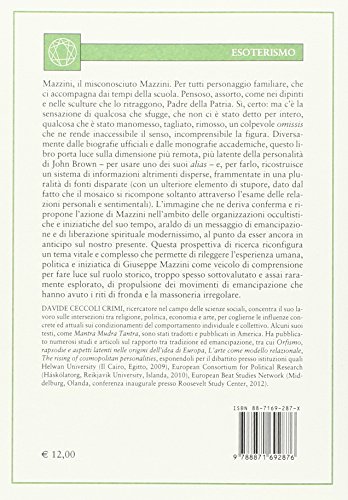 Mazzini Occulto. Spiritualismo Cosmopolita, Massoneria Irregolare E Riti Di Fronda - 2