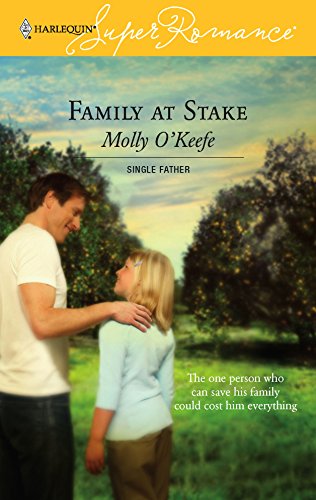Family at Stake (By: Molly O'Keefe)