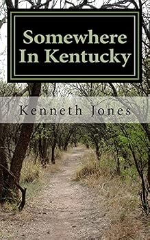 Paperback Somewhere In Kentucky Book