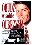  Obudź w sobie olbrzyma