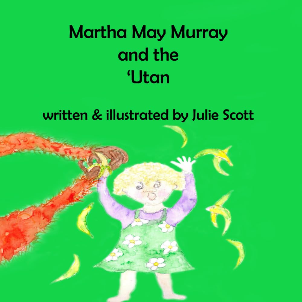 Martha May Murray and the 'Utan