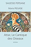  Attar, Le Cantique des Oiseaux