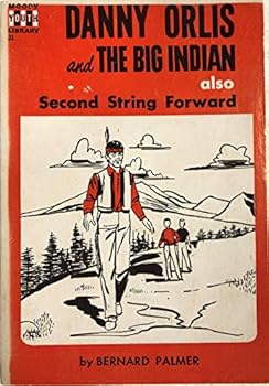 Paperback Danny Orlis and the Big Indian Book