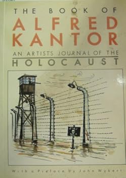 Hardcover Book of Alfred Kantor Book