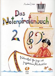 Das Notenpiratenbuch 2 - arrangiert für Buch [Noten / Sheetmusic] Komponist: Wieser Andrea
