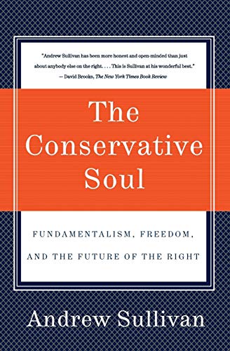  The Conservative Soul: Fundamentalism, Freedom, and the Future of the Right livre En ligne
