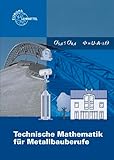  Technische Mathematik für Metallbauberufe: Ohne Formelsammlung
