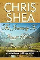 The Journey To Inner Peace Starts Here: a motivational guidance series 1521888965 Book Cover