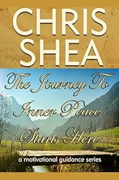 Paperback The Journey To Inner Peace Starts Here: a motivational guidance series Book