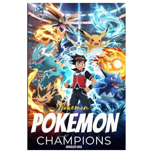 POKÉMON CHAMPIONS SPIELANLEITUNG: Der ultimative Komplettbegleiter, um Schlachten zu meistern, Siegerteams aufzubauen und jede kompetitive Herausforderung zu dominieren