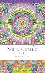 Luz. Agenda Paulo Coelho 2026: Agenda Paulo Coelho 2026 / Paulo Coelho Planner 2026 (Productos Papelería Paulo Coelho)